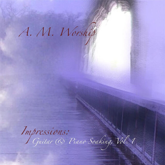 Релиз Impressions: Guitar and Piano Soaking, Vol. 1