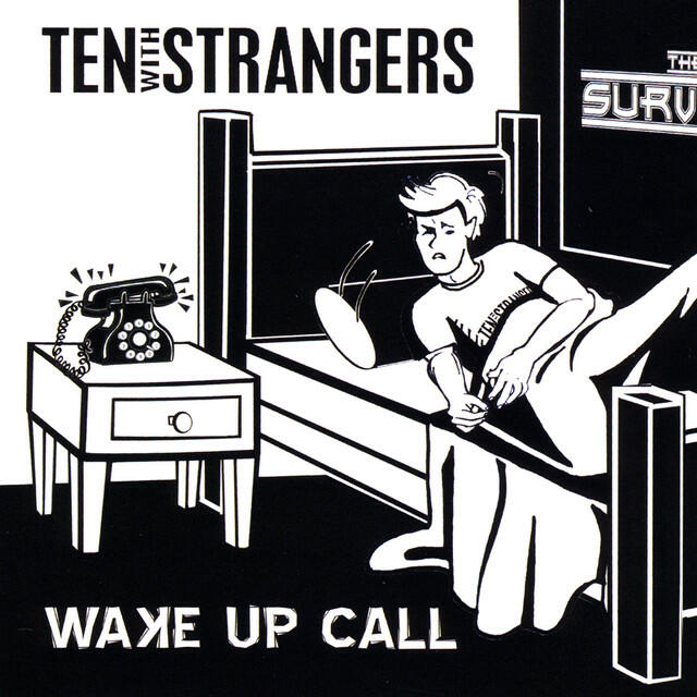 Ten With The Strangers