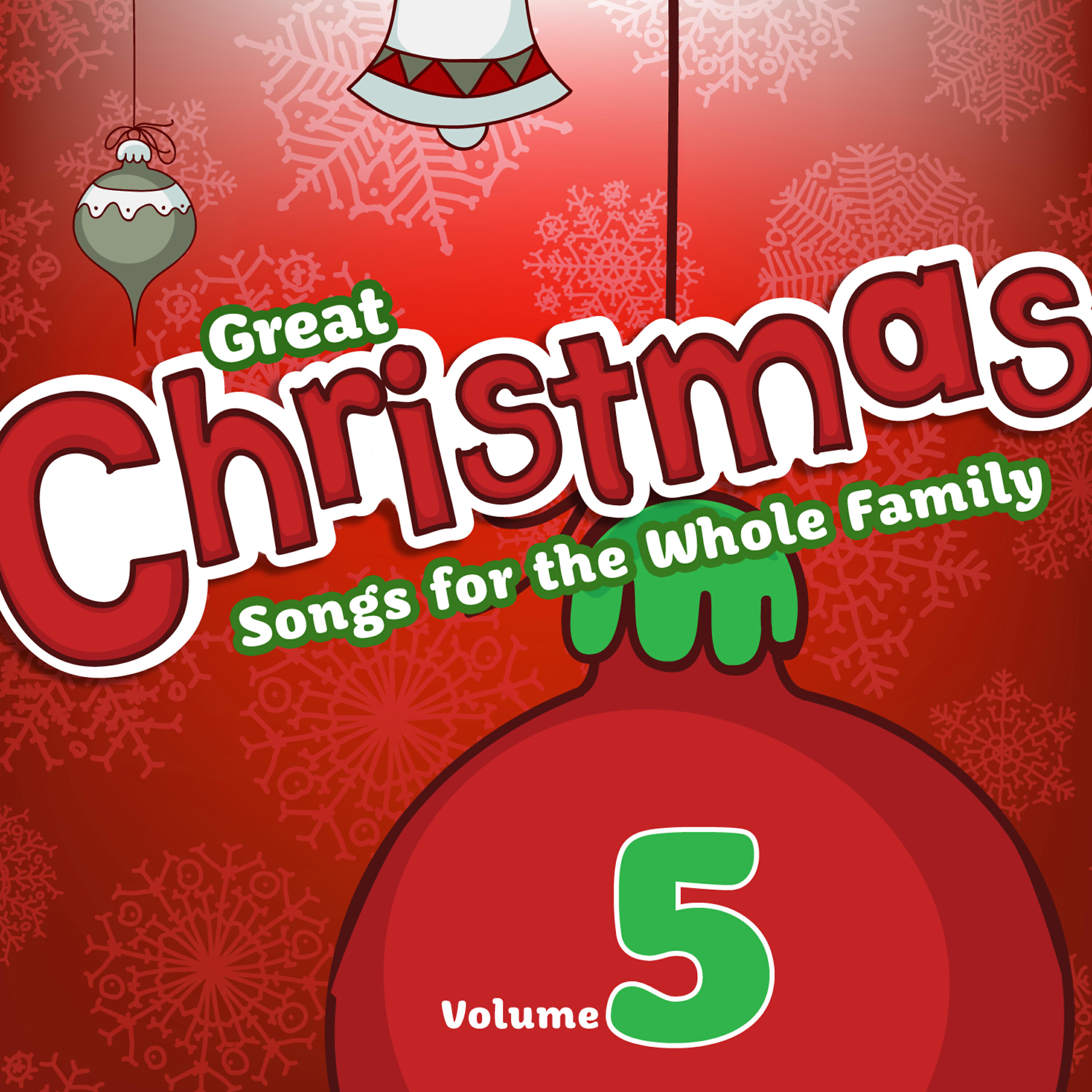 Релиз Great Christmas Songs for the Whole Family, Vol. 5