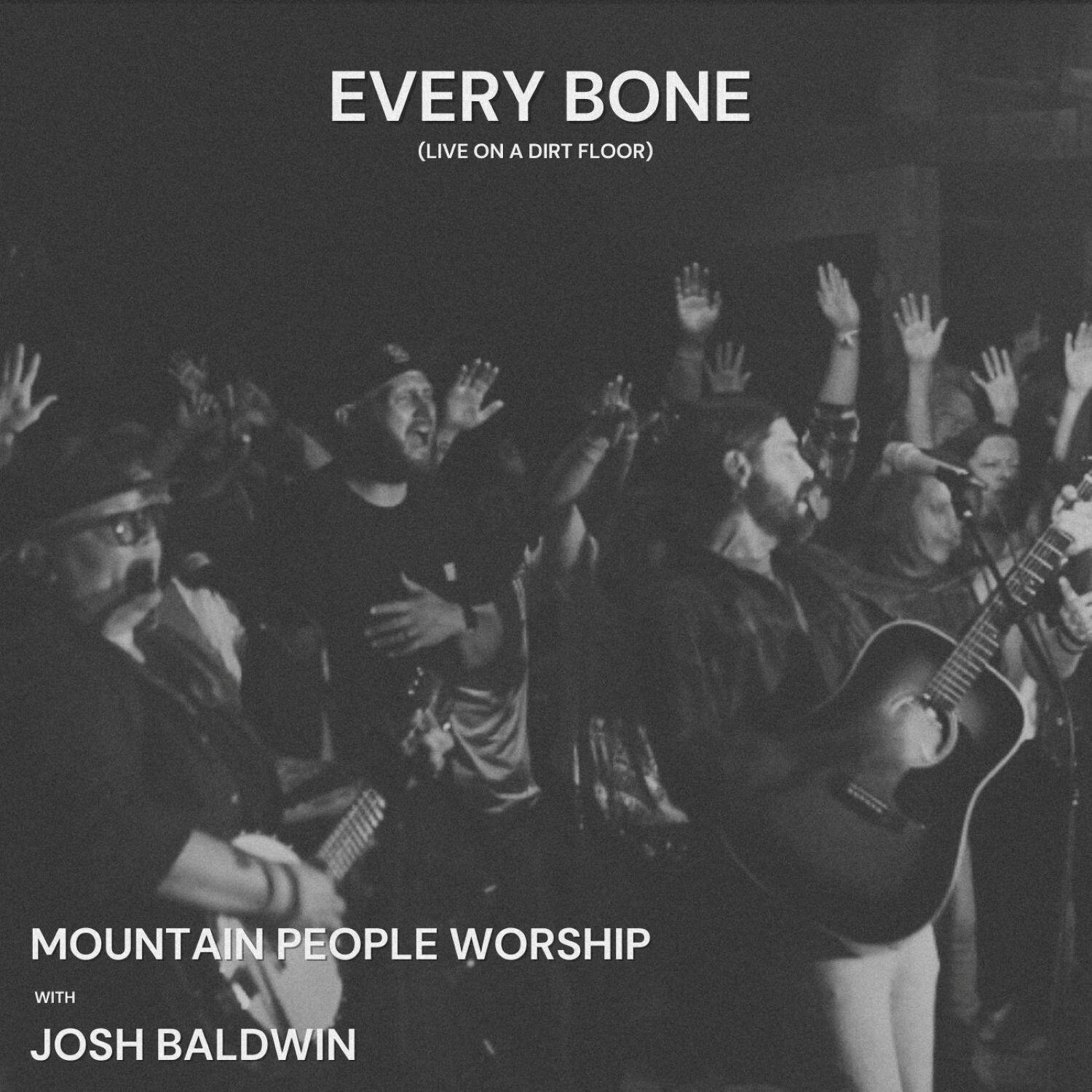 Релиз Every Bone (Live On A Dirt Floor)