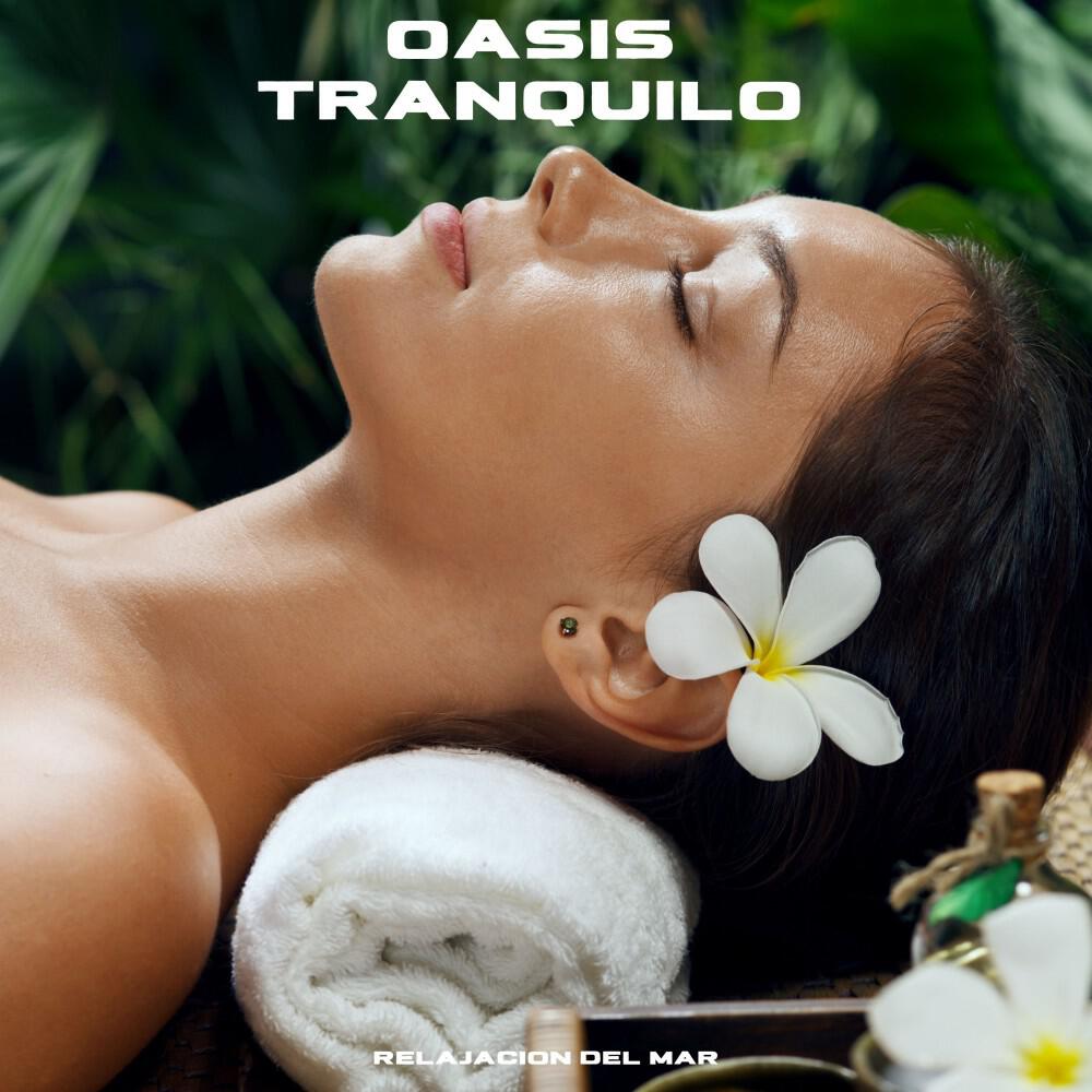 Релиз Oasis Tranquilo: Música Calmante Spa