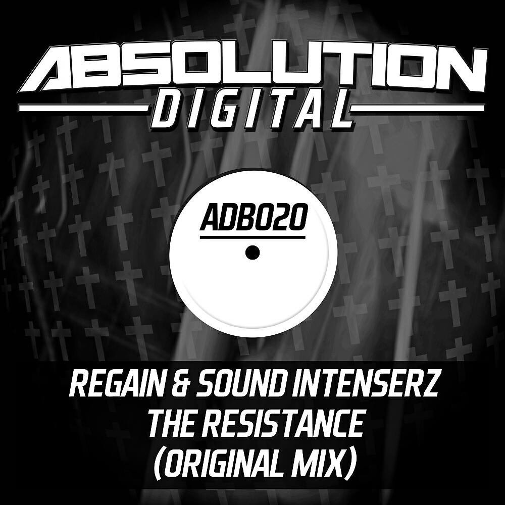 Скачать песню Regain, Sound Intenserz - The Resistance бесплатно в MP3 для Android и iOS