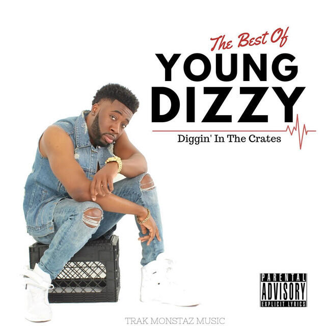 Релиз The Best of Young Dizzy: Diggin' in the Crates