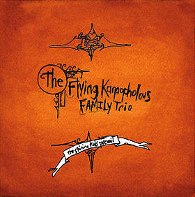 The Flying Karpopholous Family Trio