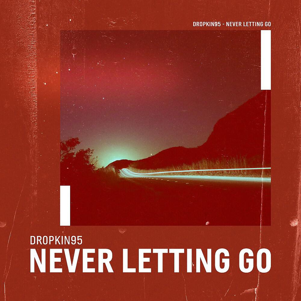 Релиз Never Letting Go