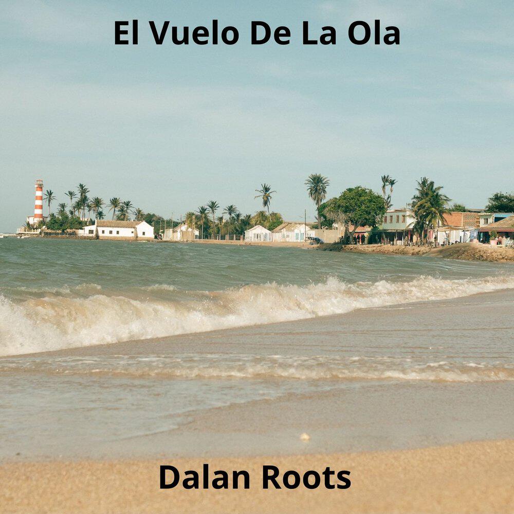 Dalan Roots