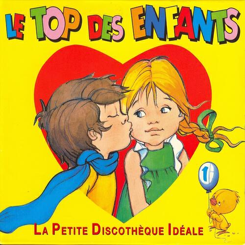 Релиз Le top des enfants,  vol. 1, la petite discothèque idéale