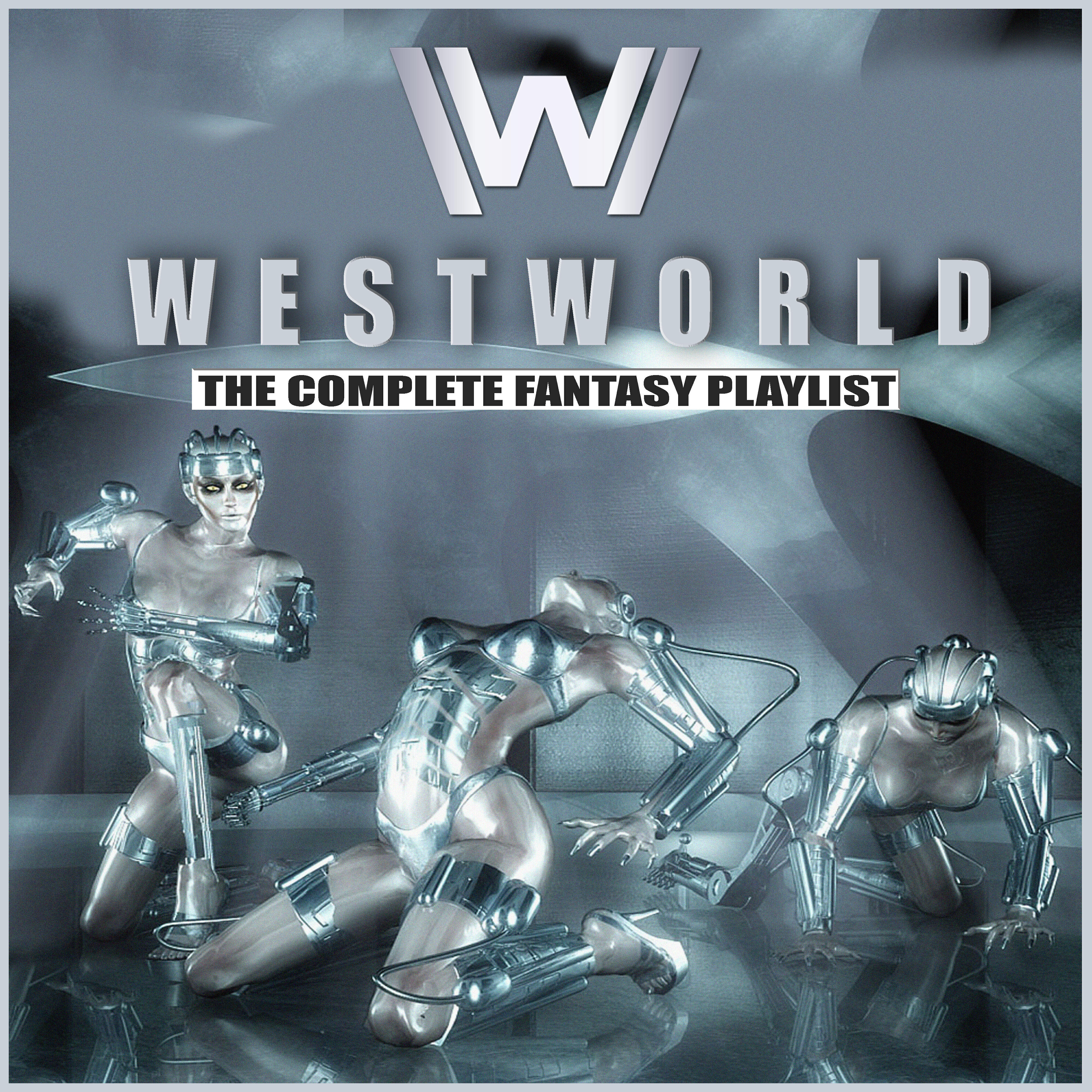 Релиз Westworld - The Complete Fantasy Playlist