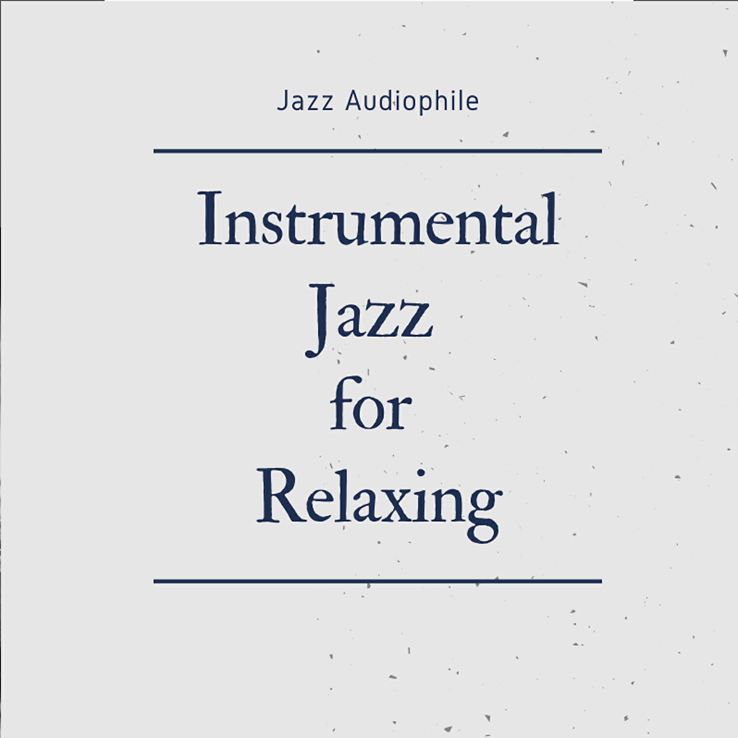 Постер альбома Instrumental Jazz for Relaxing