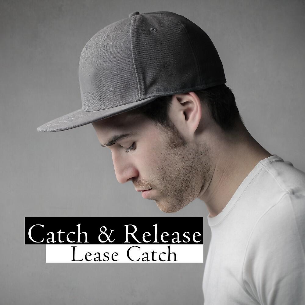 Релиз Catch & Release