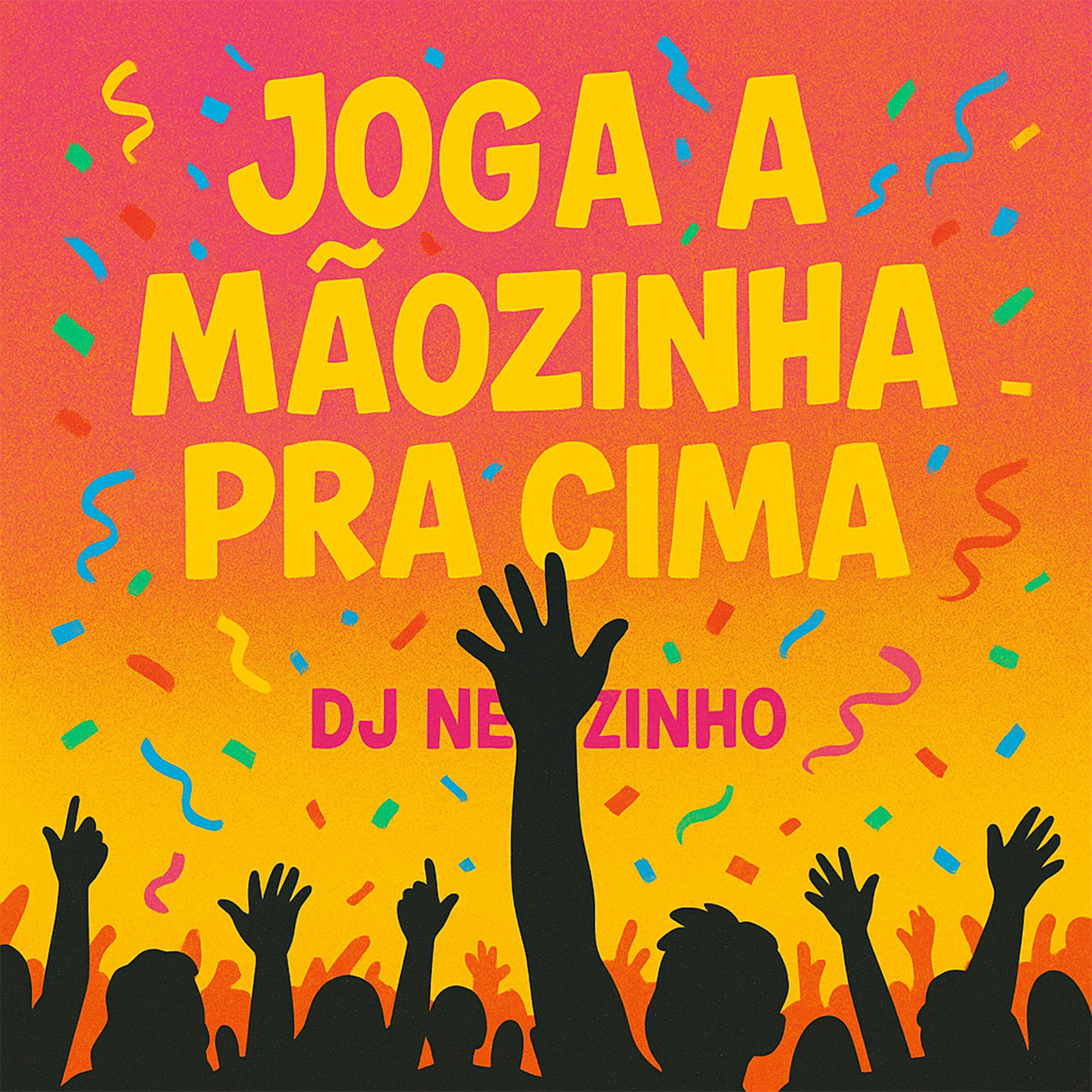 Релиз Joga a Mãozinha pra Cima