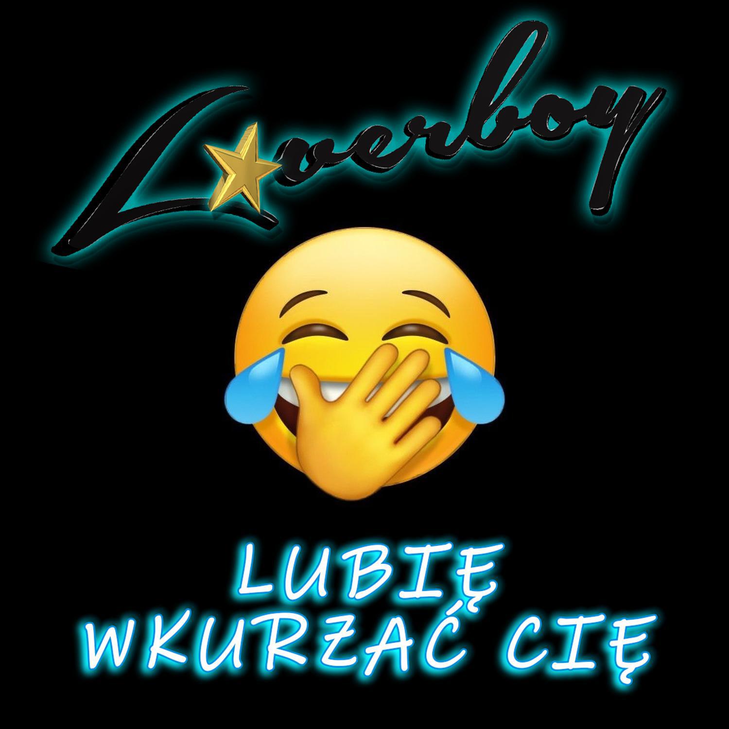 Релиз Lubię Wkurzać Cię (Radio Edit)