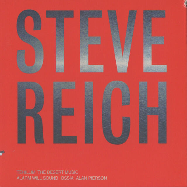 Релиз Steve Reich: Tehillim / The Desert Music