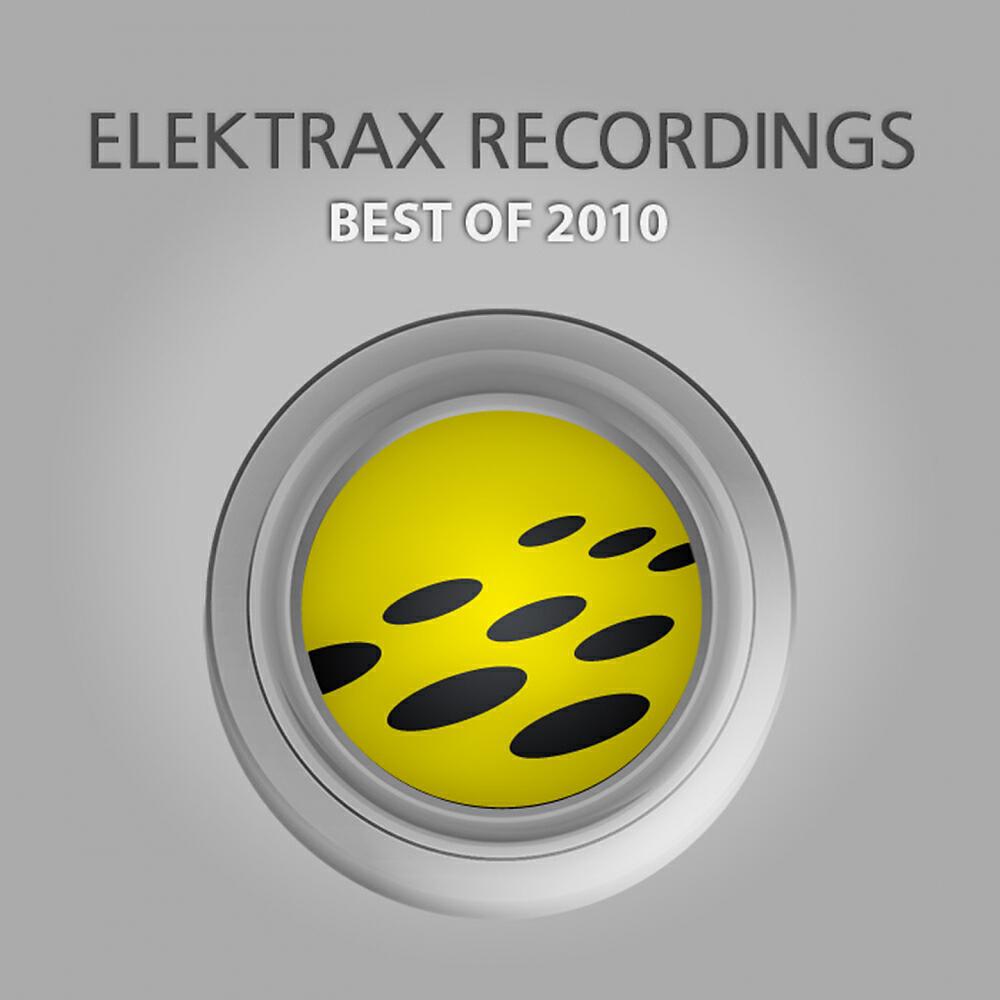 Релиз Elektrax Recordings : Best of 2010