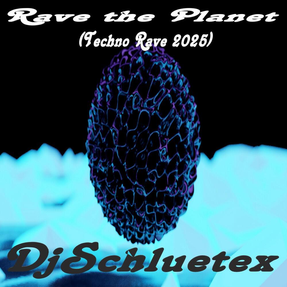 Релиз Rave the Planet (Techno Rave 2025)