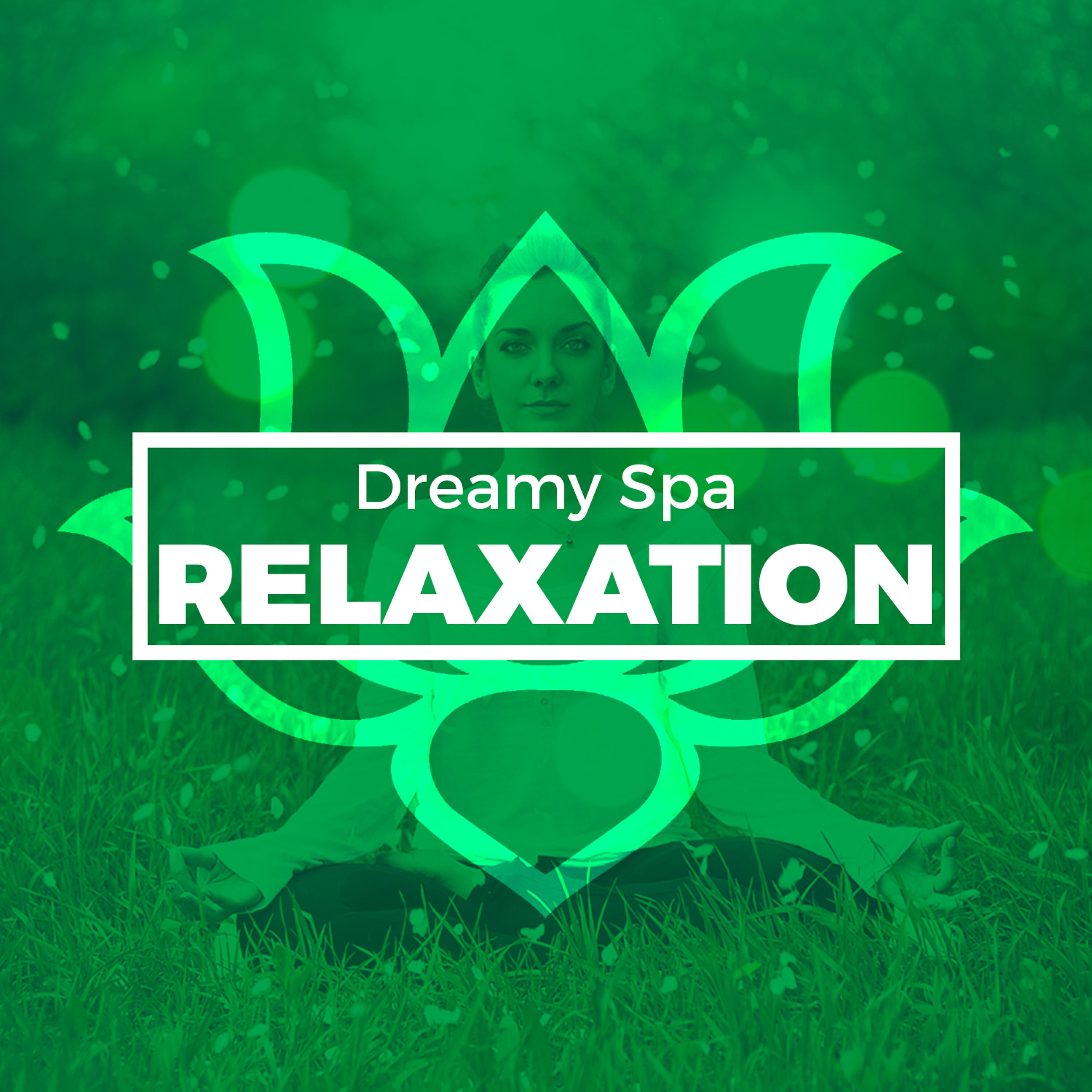 Релиз Dreamy Spa Relaxation