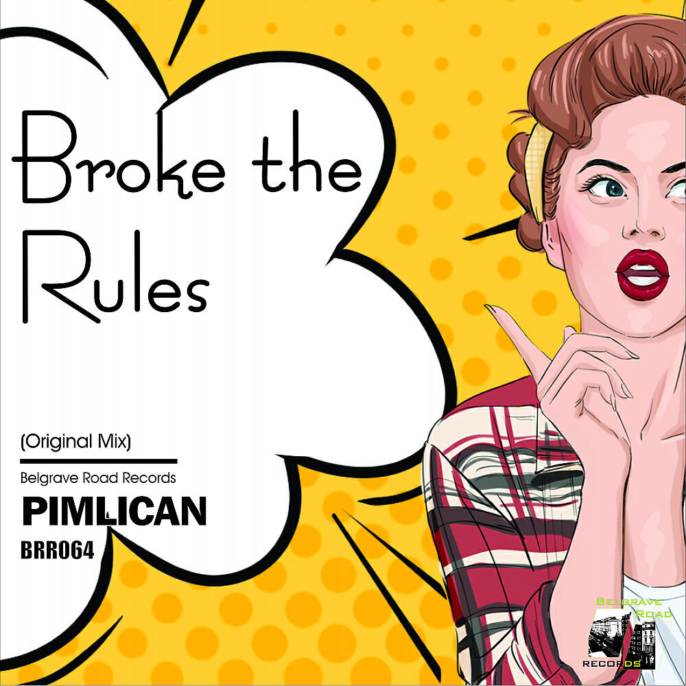 Релиз Broke The Rules
