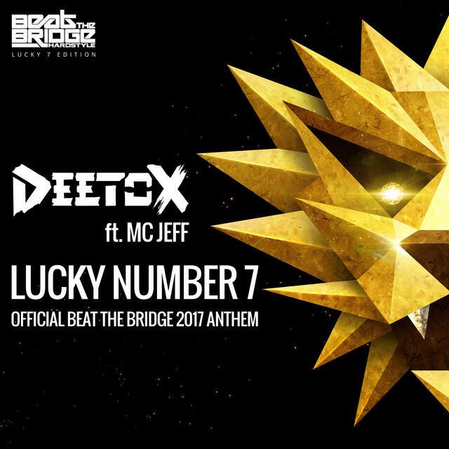 Релиз Lucky Number 7 (Official Beat The Bridge 2017 Anthem)