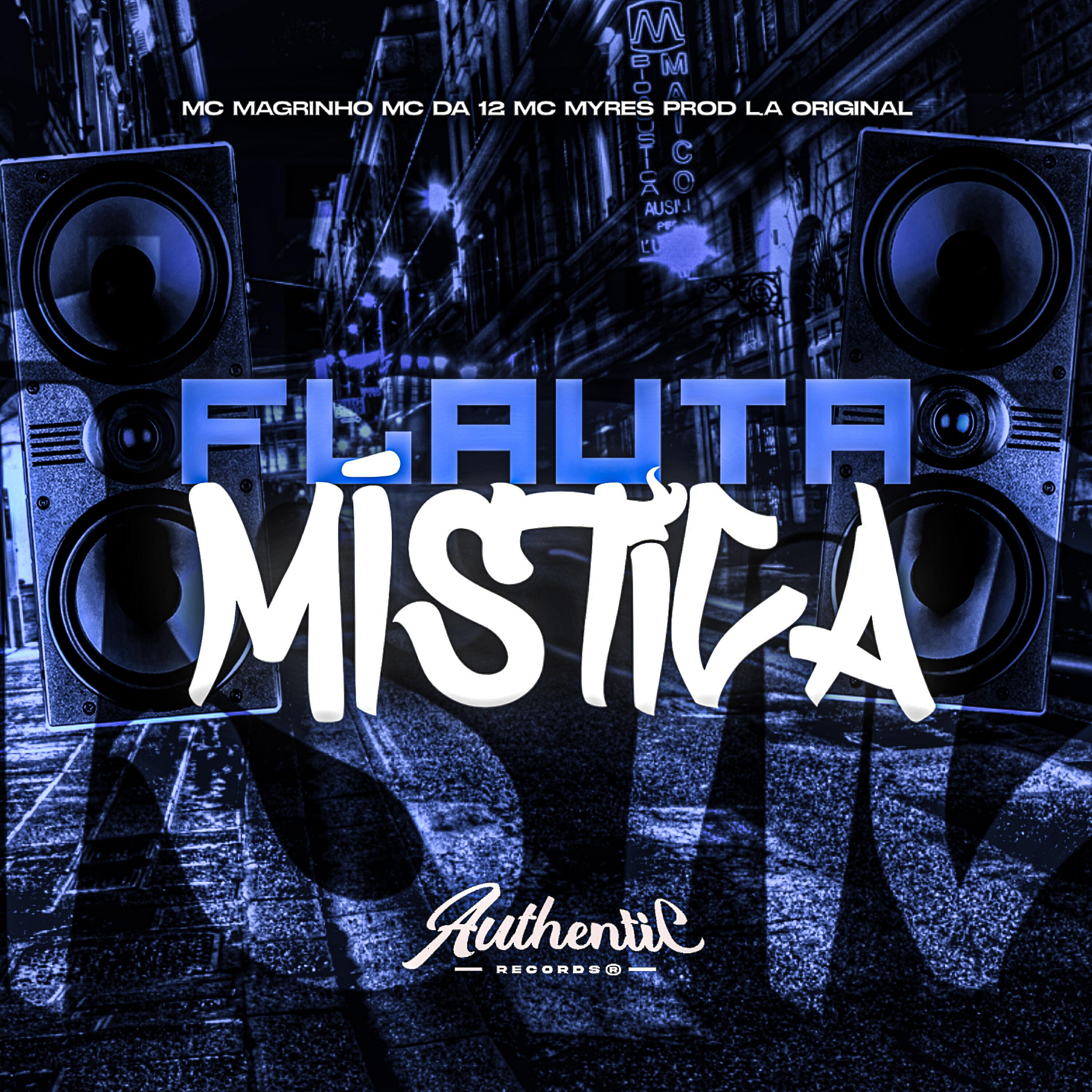 Скачать песню Prod LA Original, MC Da 12, Mc Myres, Mc Magrinho, Authentic Records - Flauta Mística бесплатно в MP3 для Android и iOS