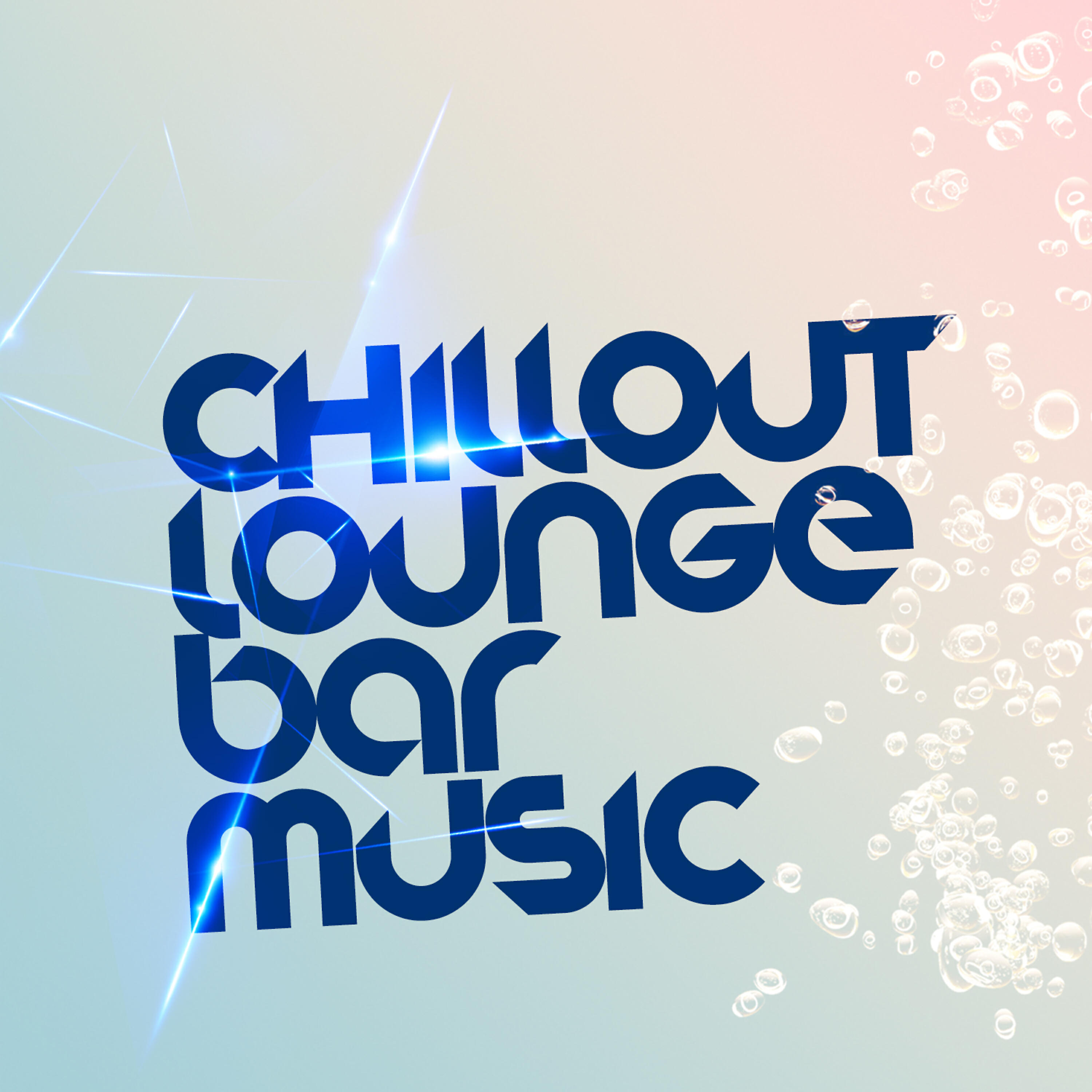 Релиз Chillout Lounge Bar Music