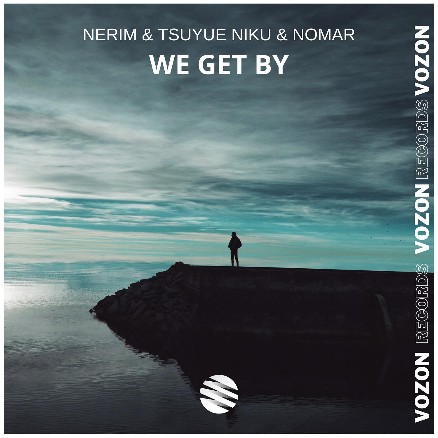 Релиз We Get By