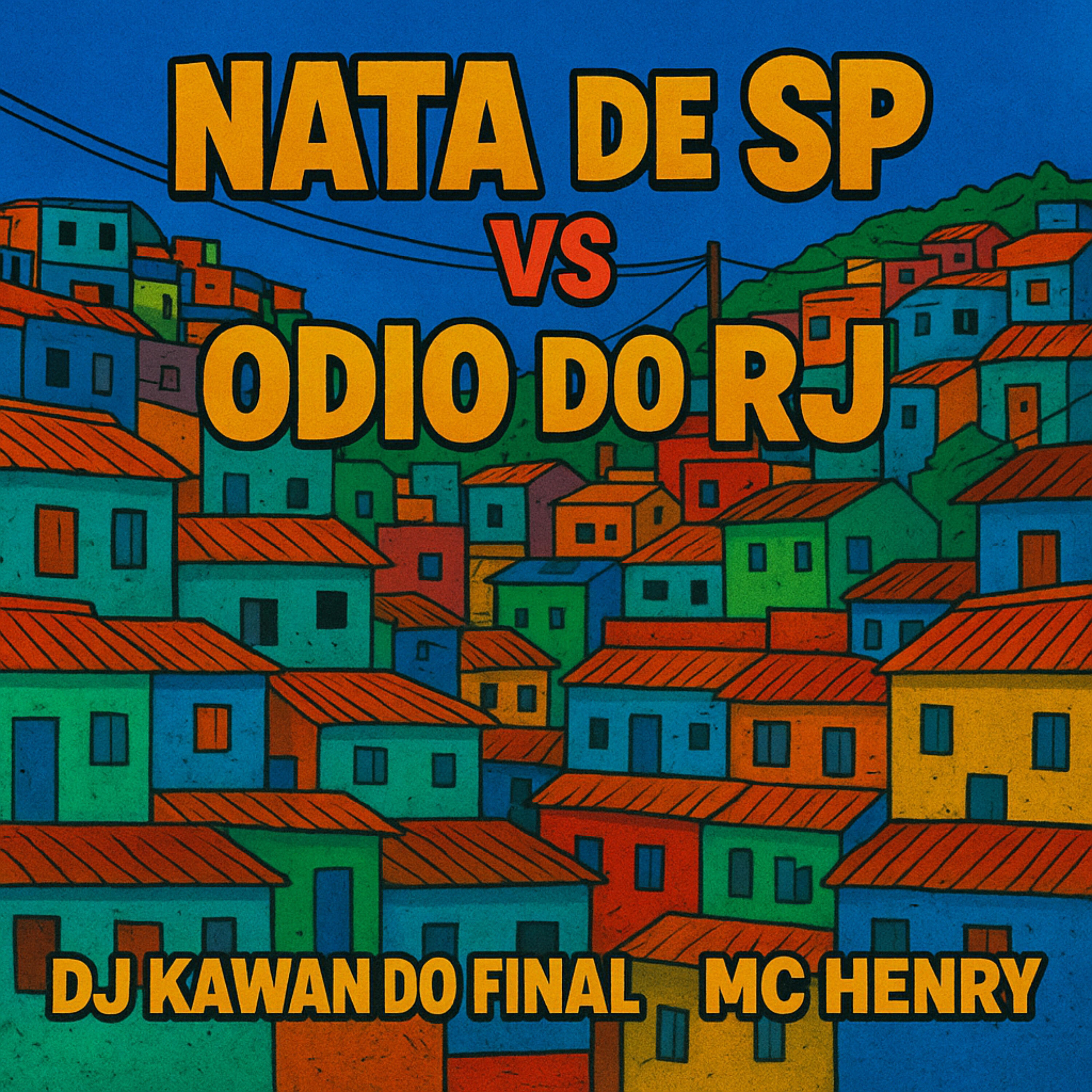 Релиз Nata de Sp Vs Ódio do RJ