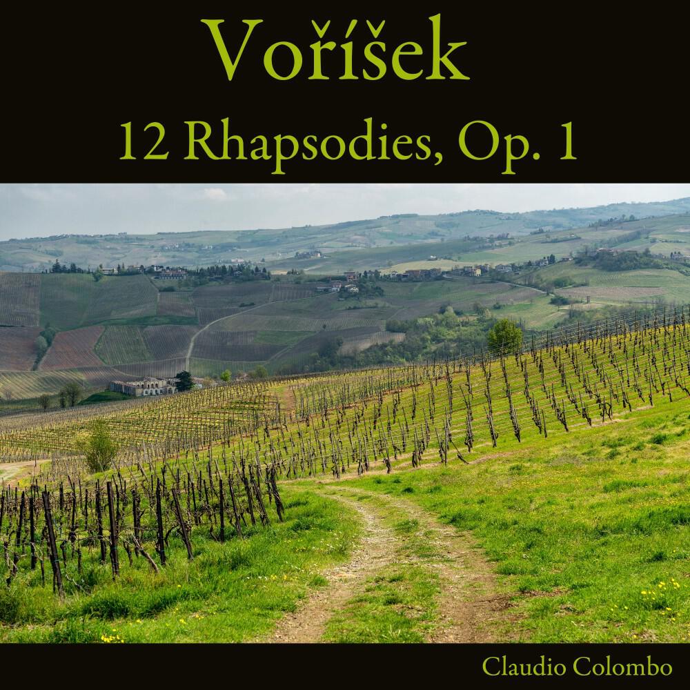 Релиз Voříšek: 12 Rhapsodies, Op. 1