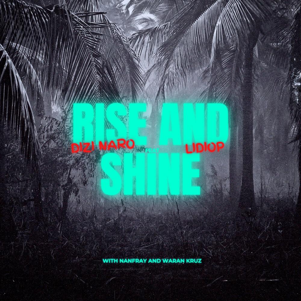 Релиз Rise and Shine