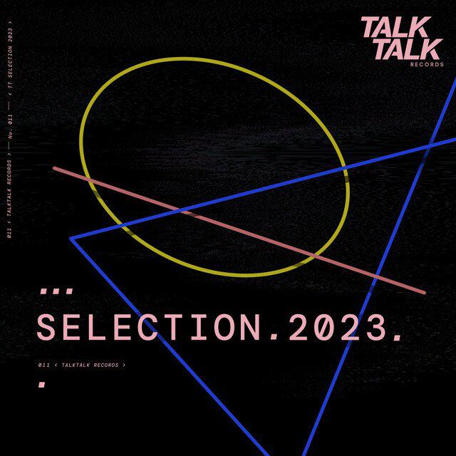 Релиз TalkTalk Records: Selektion 2023