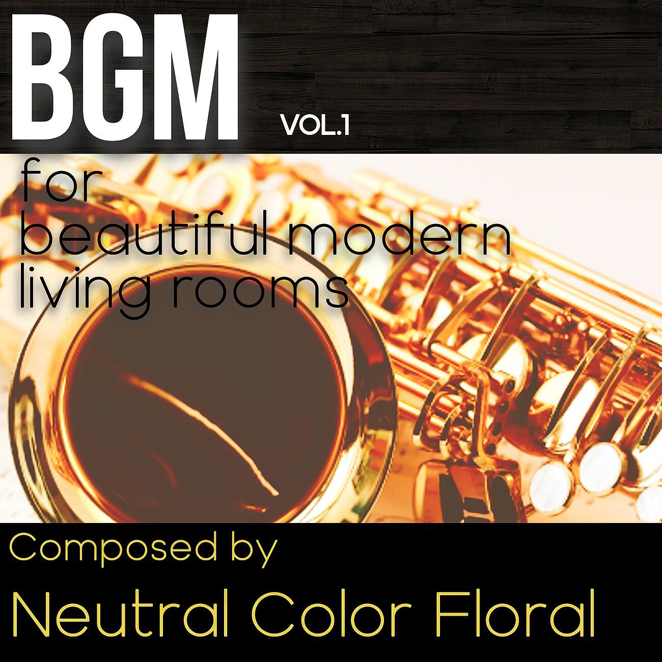 Релиз BGM Vol.1 for beautiful modern living rooms
