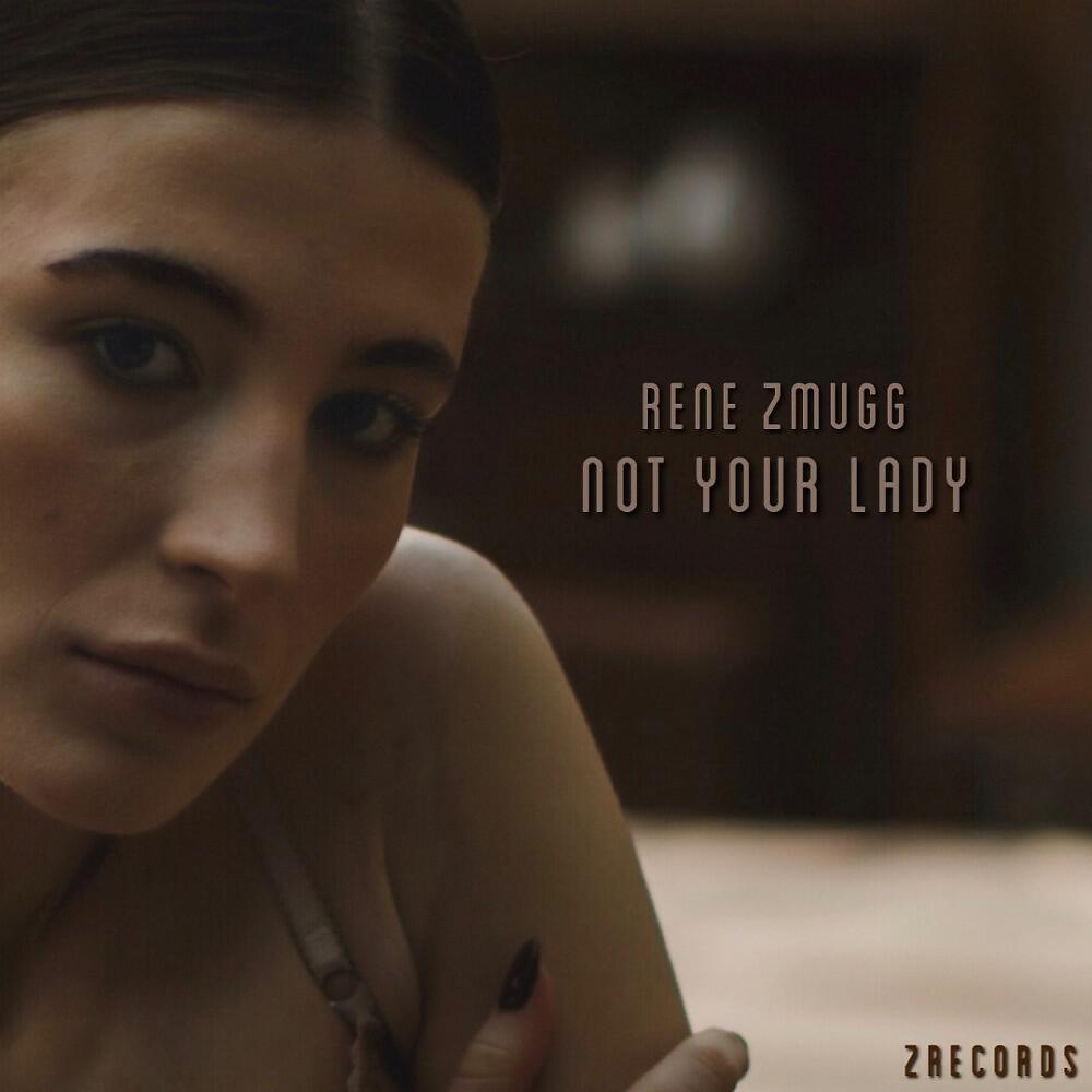 Релиз Not Your Lady