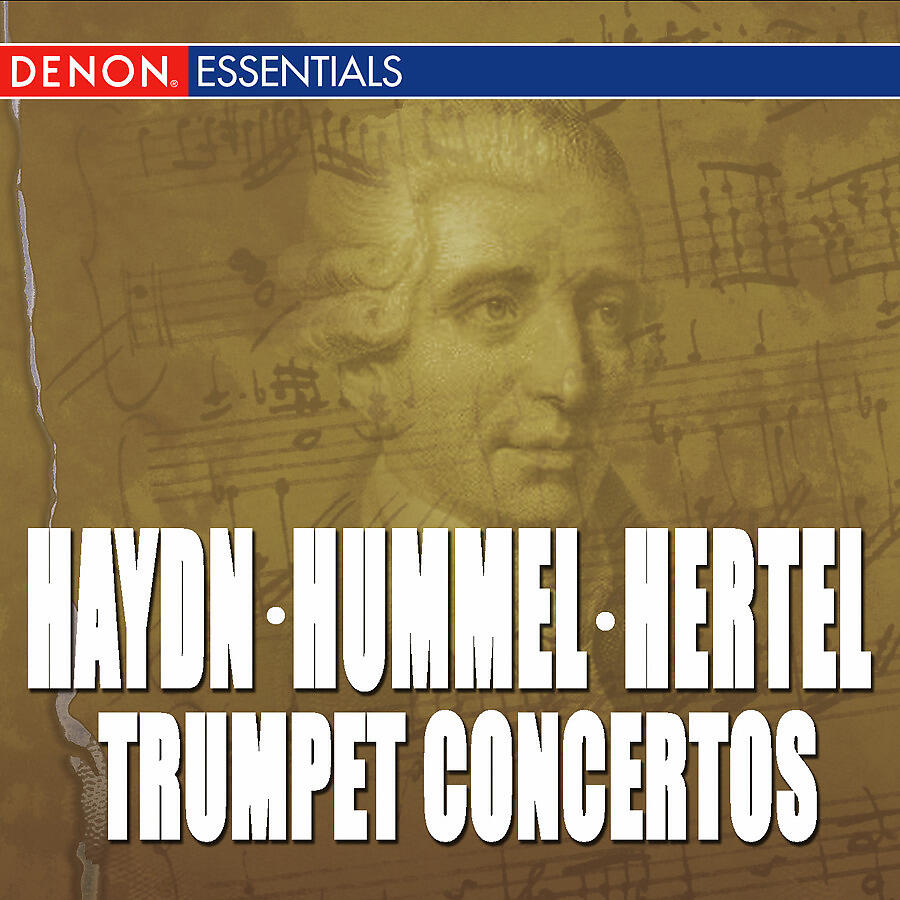 Релиз Haydn - Hummel - Leopold Mozart - Hertel: Trumpet Concertos