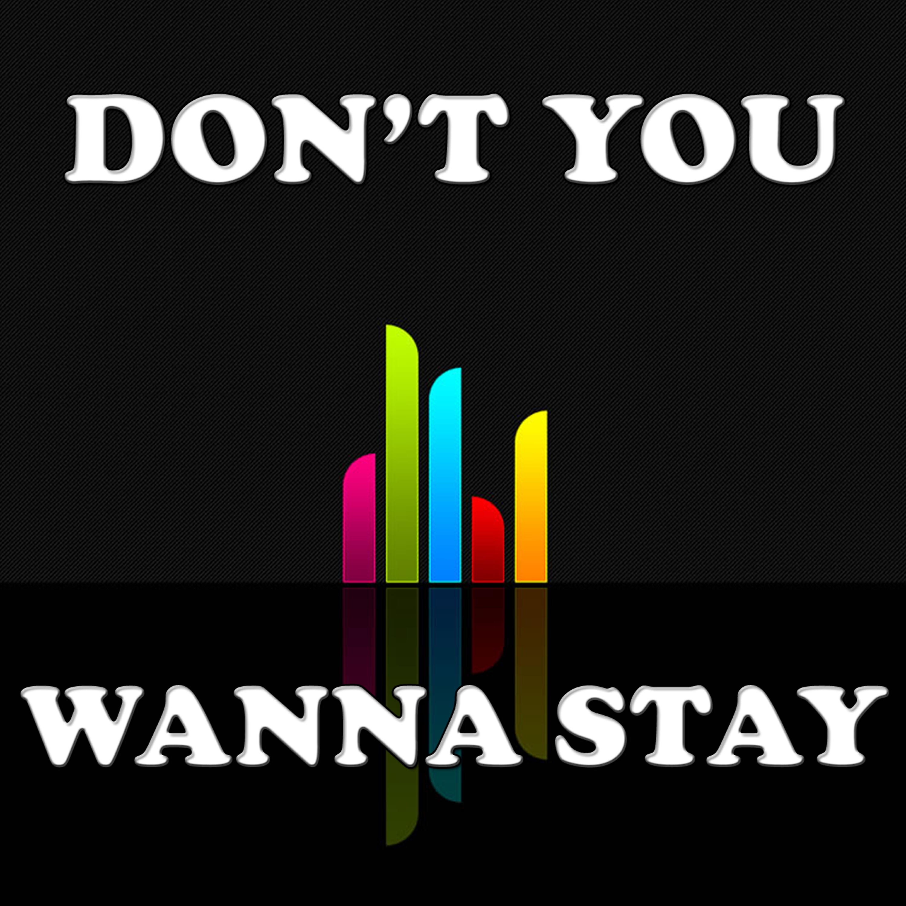 Релиз Don't you wanna stay