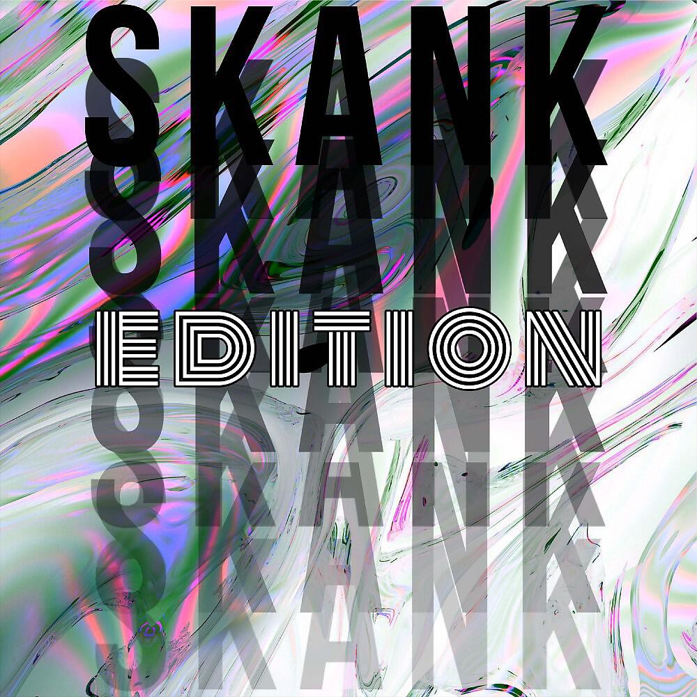 Релиз Skank Edition