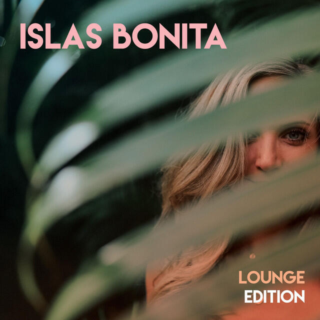 Релиз Isla Bonita (Lounge Edition)