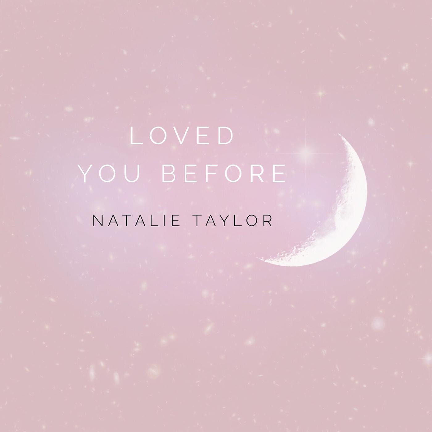 Релиз Loved You Before
