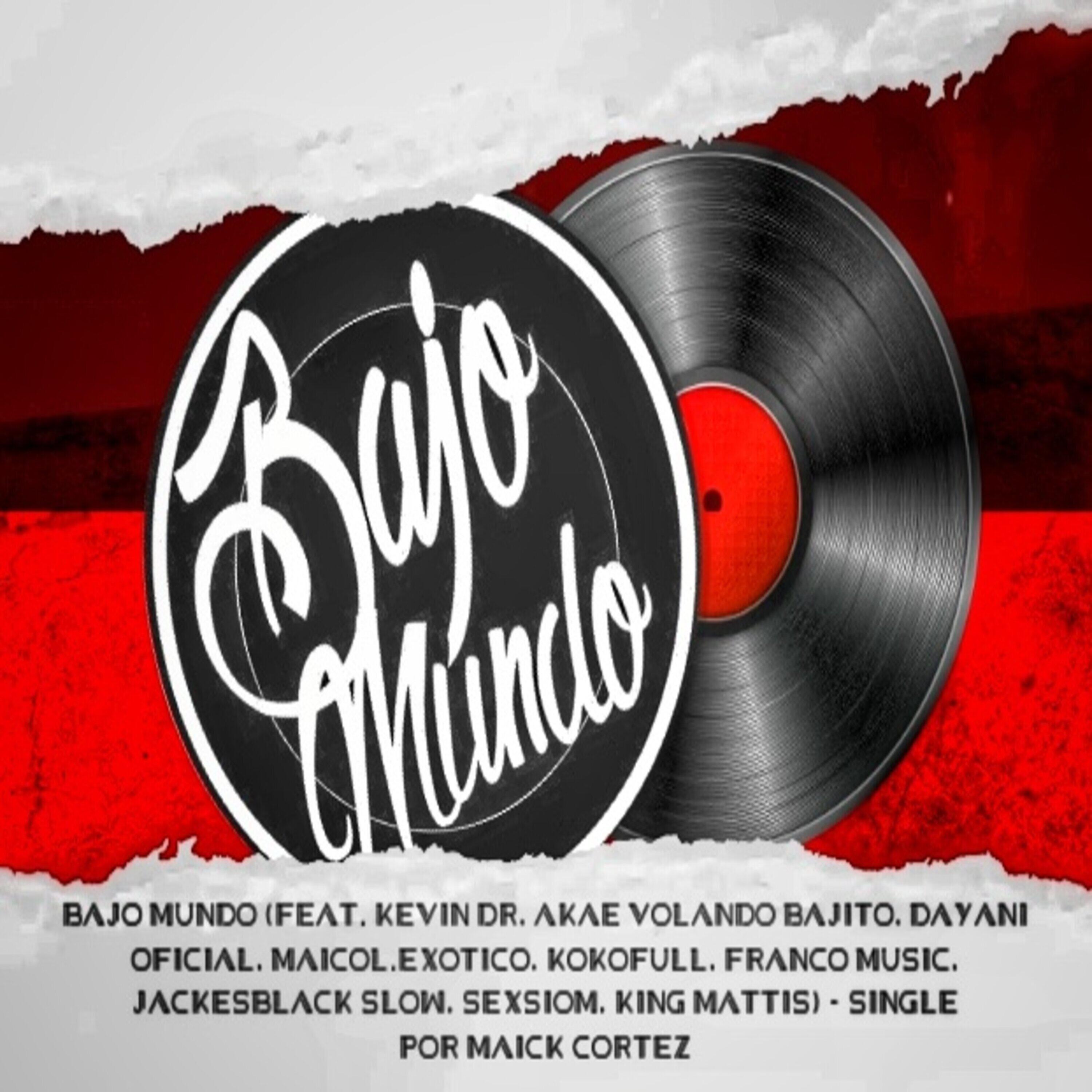 Релиз Bajo Mundo