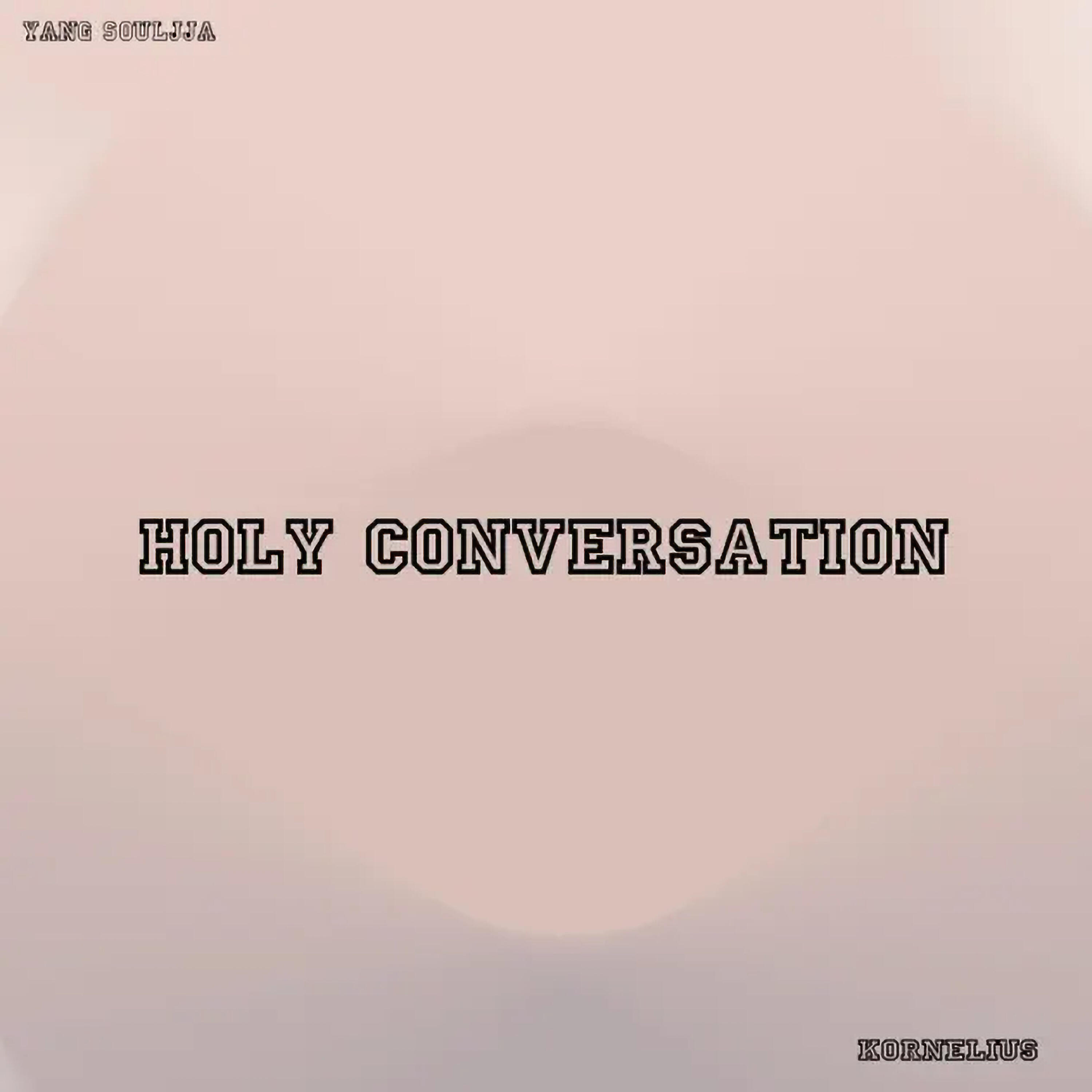 Релиз Holy Conversation