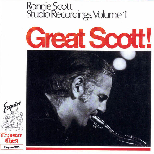 Релиз Great Scott! Ronnie Scott Studio Recordings, Vol. 1