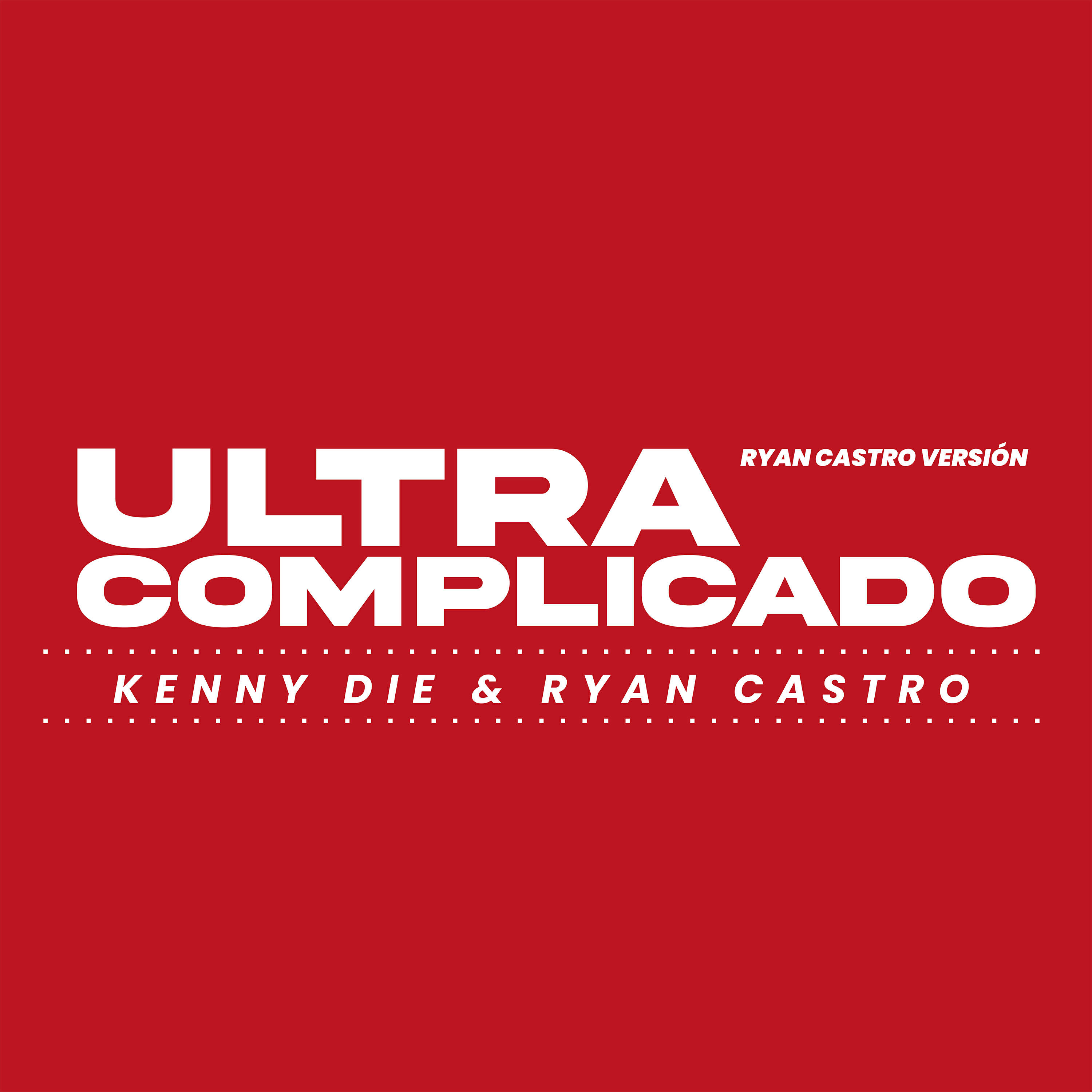 Релиз Ultra Complicado - Ryan Castro Version