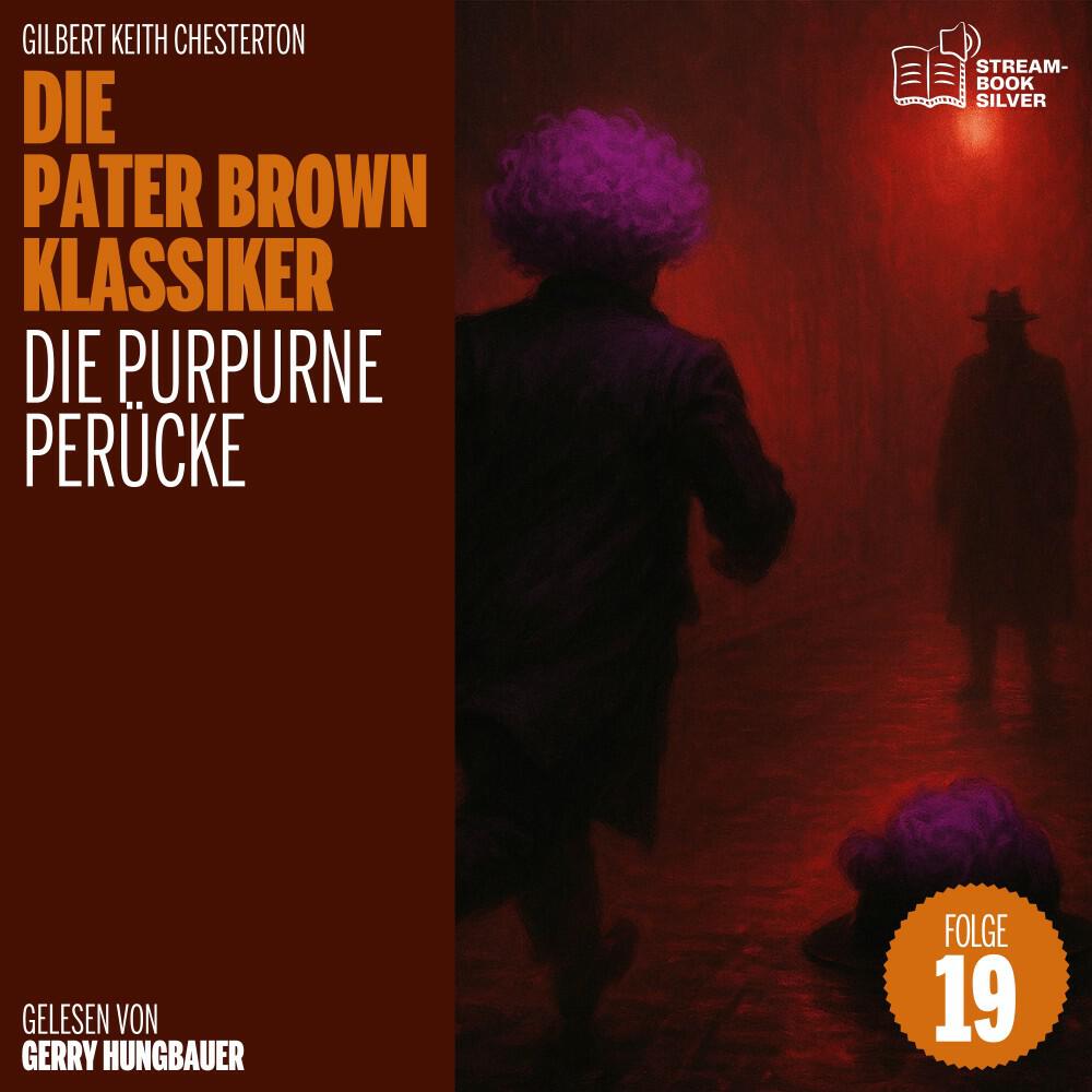 Релиз Die purpurne Perücke (Die Pater Brown Klassiker, Folge 19)
