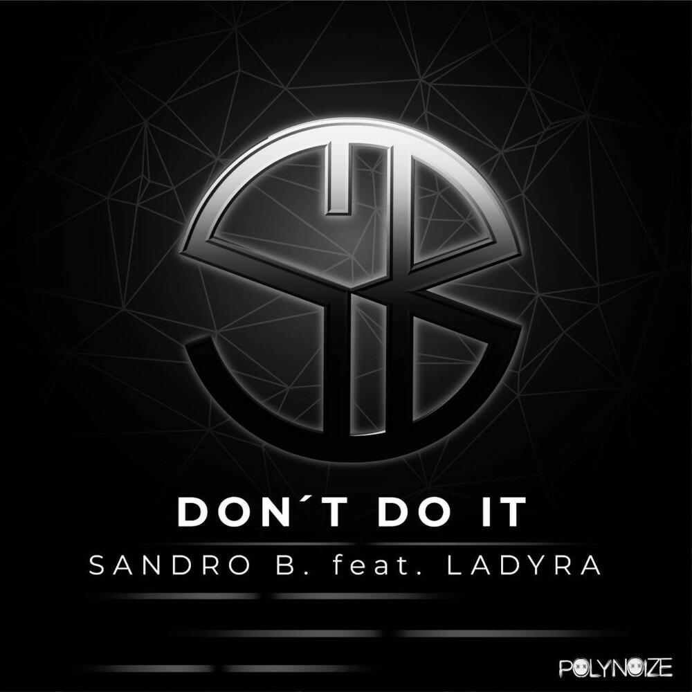 Релиз Don't Do It