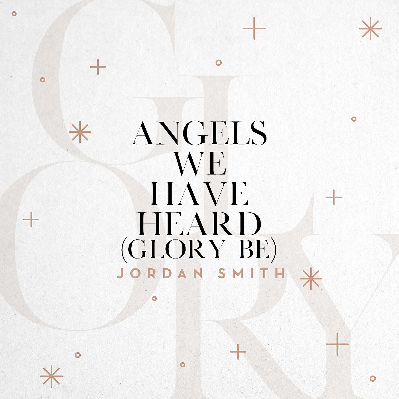 Релиз Angels We Have Heard (Glory Be)
