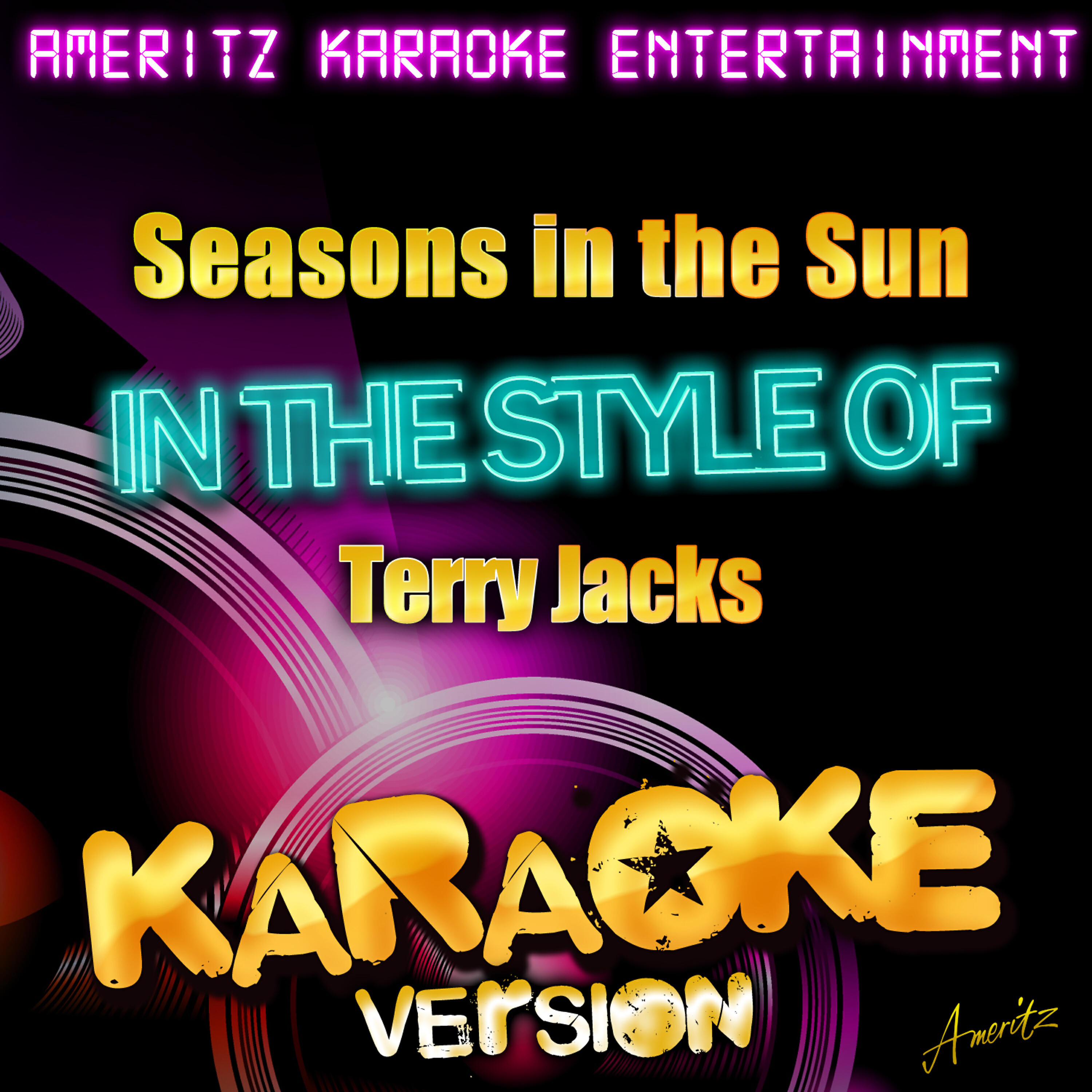 Релиз Seasons in the Sun (In the Style of Terry Jacks) [Karaoke Version]