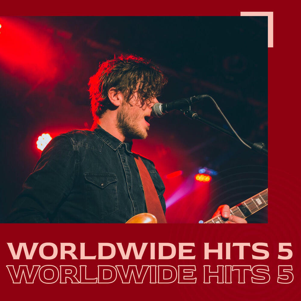 Релиз Worldwide hits 5