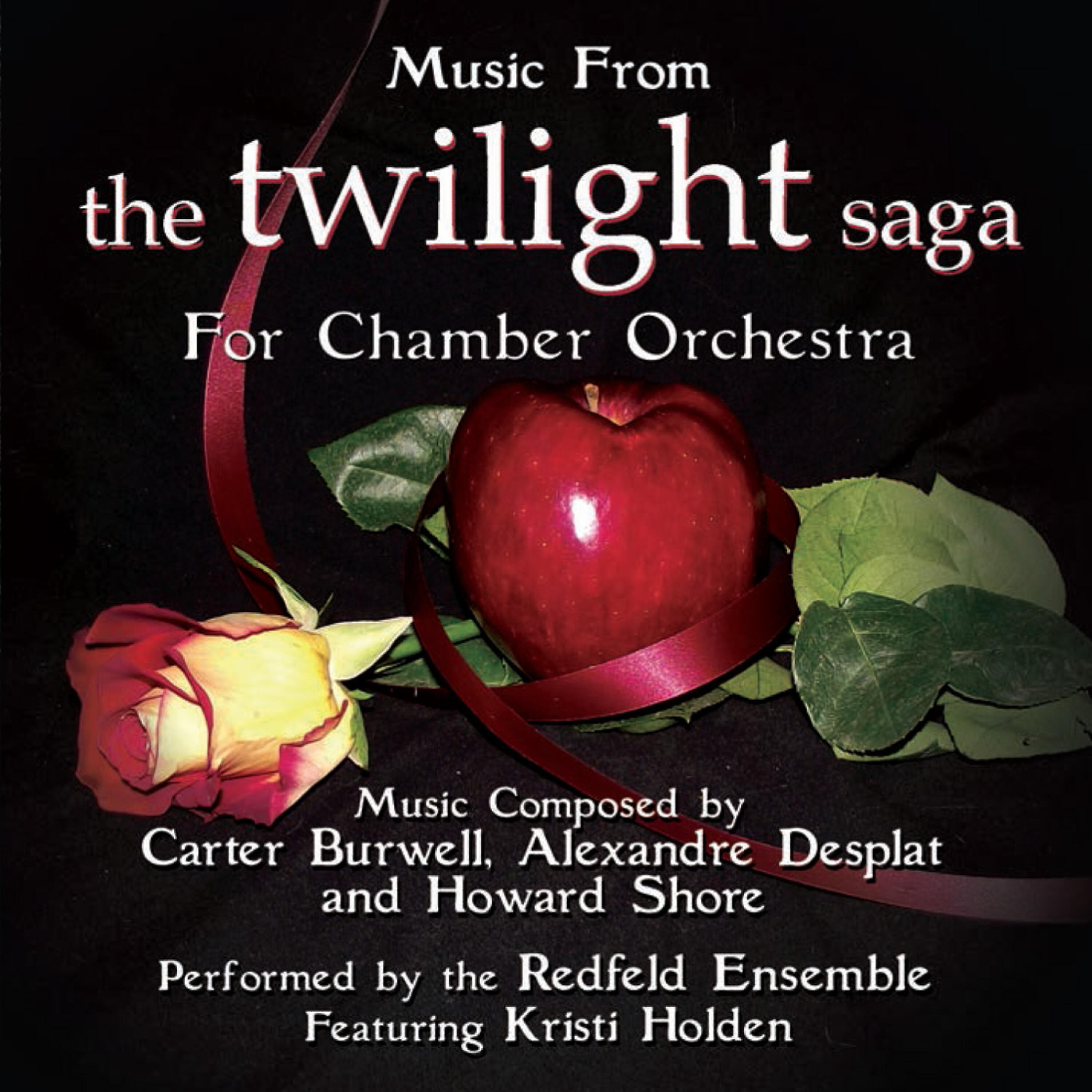 Релиз Music from the Twilight Saga for Chamber Orchestra Composed by Carter Burwell, Alexandre Desplat and Howard Shore