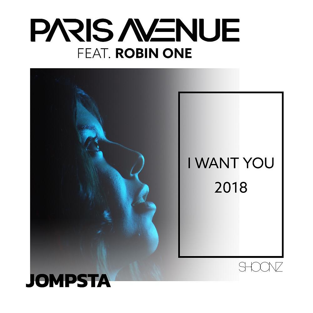 Трек I Want You 2018 (Froidz Remix Edit)