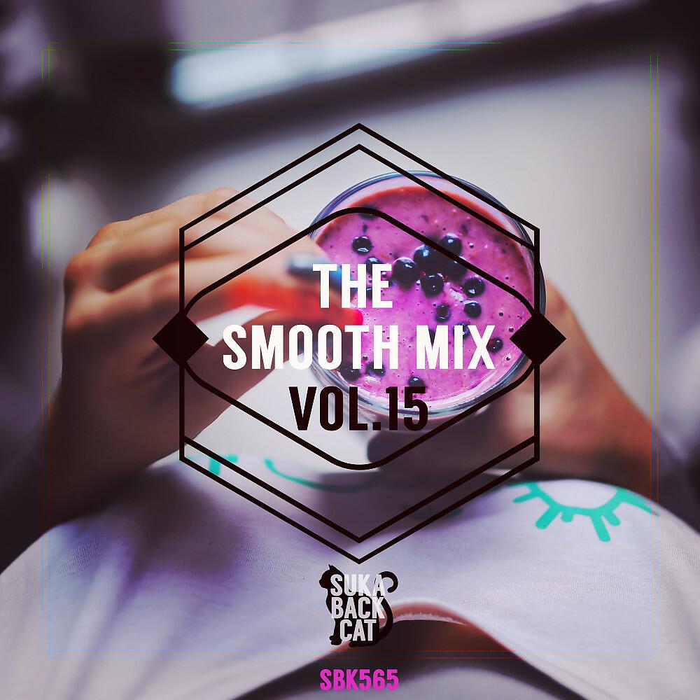 Релиз The Smooth Mix, Vol. 15