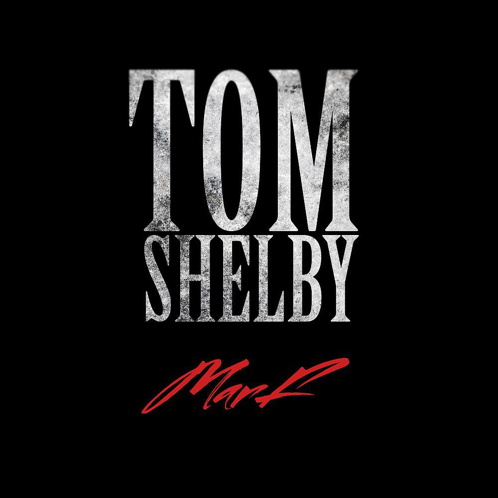 Постер альбома Tom Shelby