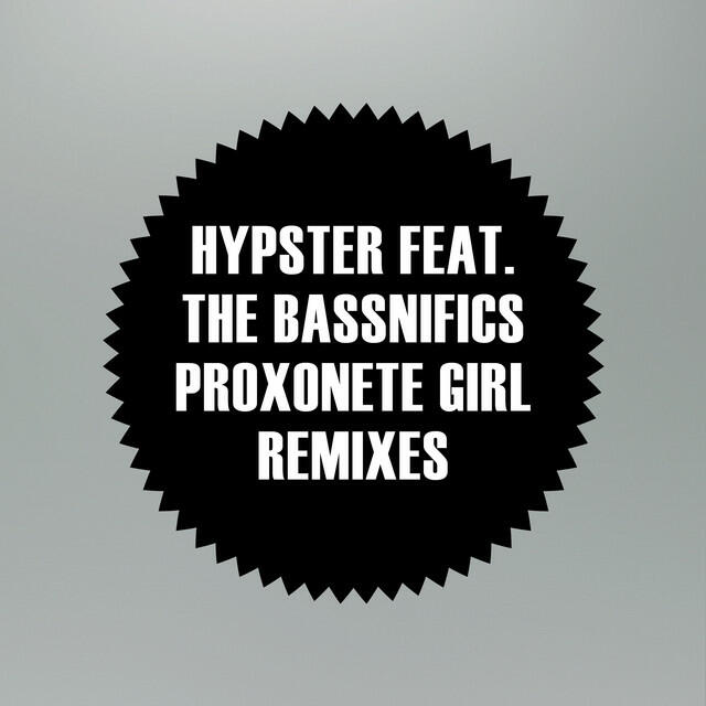 Релиз Proxonete Girl Remixes